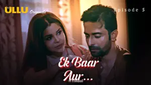 Thumbnail and Poster of the Ek Baar Aur Episode 5 Video