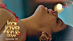 Thumbnail and Poster of the Koi Jaye Toh Le Aaye Episode 10 Video