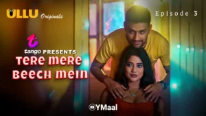 Thumbnail and Poster of the Tere Mere Beech Mein Episode 3 Video
