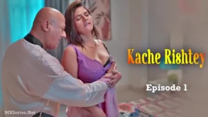 Thumbnail and Poster of the Kache Rishtey Episode 1 Video