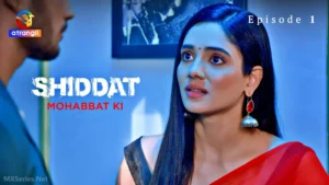 Thumbnail and Poster of the Shiddat Mohabbat Ki Episode 1 Video