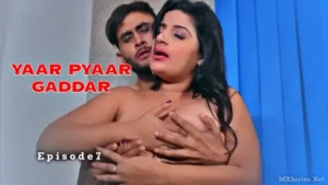 Thumbnail and Poster of the Yaar Pyaar Gaddar Episode 7 Video
