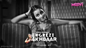 Thumbnail and Poster of the Angrezy Akhbar Episode 3 Video