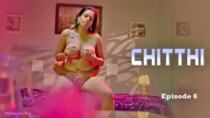 Thumbnail and Poster of the Chitthi Episode 6 Video