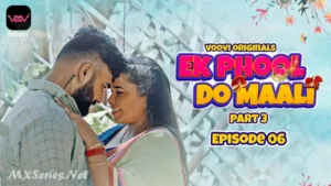 Thumbnail and Poster of the Ek Phool Do Maali Episode 6 Video
