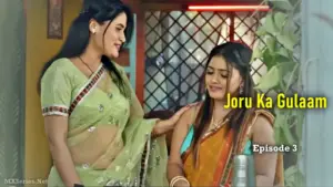 Thumbnail and Poster of the Joru Ka Gulaam Episode 3 Video