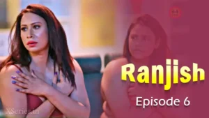 Thumbnail and Poster of the Ranjish Episode 6 Video