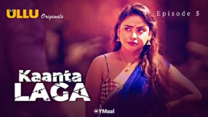 Thumbnail and Poster of the Kaanta Laga Episode 5 Video