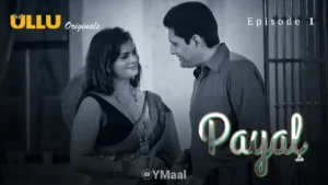 Thumbnail and Poster of the Payal Episode 1 Video